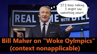 New Rule: Bill Maher is Mad About the "Woke" Olympics (New Rule: The Woke Olympics)