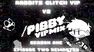 VIP PIBBY MIX - Rabbits Glitch V2 - (Fanmade) @Jakeneutron