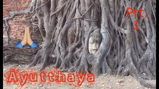 Templos e Historia de Ayutthaya pt1 I Viaje a Thailandia #7