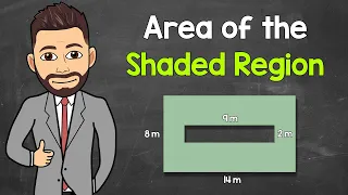 How to Find the Area of the Shaded Region | Rectangle in a Rectangle | Math with Mr. J