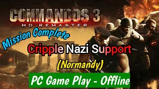 New Release Commandos 3 HD Remaster - PC Gameplay - Mission : Cripple Nazi Support