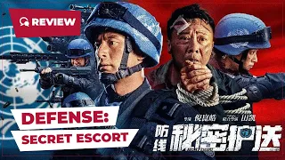 Defense: Secret Escort (防线-秘密护送, 2022) || New Chinese Movie Review