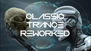 Classic Trance Reworked