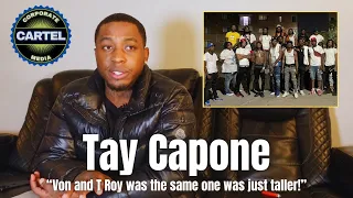 Tay Capone On T Roy & O'Block coming to stand on business when he got into it with his Hood!