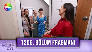 Aslı Hünel ile Gelin Evi 1206. Bölüm Fragmanı