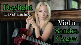 Daylight - David Kushner cover violin by Sandra Cygan