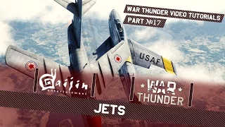 Jets - War Thunder Video Tutorials