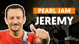 JEREMY - Pearl Jam (aula de baixo)