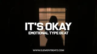 It's Okay - Sad Type Beat - Deep Emotional Storytelling Rap Instrumental