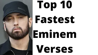 Top 10 Fastest Eminem Verses Updated!