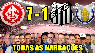 Todas as narrações - Internacional 7 x 1 Santos | Brasileirão 2023