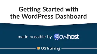 WordPress and Gutenberg, #3: Getting Started with the WordPress Dashboard