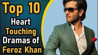 Top 10 Heart Touching Dramas of Feroz Khan || Pak Drama TV