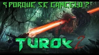 ¿Porqué se canceló Turok 2 y de que iba a tratar?