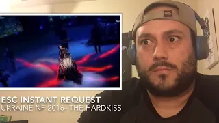 ESC Instant Request to The HARDKISS (Ukraine’s NF 2016)