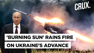 Did A Single Russian Flamethrower Halt Ukraine's Novodonetskoye Advance? Meet The TOS-1A Solntsepek