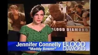 Jennifer Connelly interview for Blood Diamond