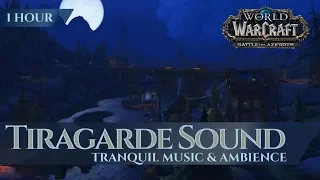 Tiragarde Sound - Tranquil Music & Ambience (1 hour, 4K, World of Warcraft Battle for Azeroth)