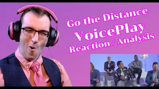 WHY was I sleeping on THIS COVER?? | Go the Distance - VoicePlay ft. EJ Cardona | Reaction/Analysis