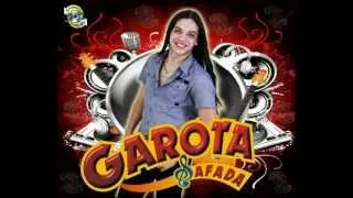 Ele nunca vai saber - Garota Safada [NOVA]