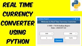 How to Build a Real Time GUI Currency Converter Using Python ?|Python Tutorial | Python World
