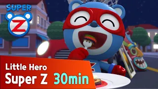 [Super Z] Little Hero Super Z Episode l Funny episode 49 l 30min Play