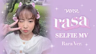 V1RST - 'Rasa' Selfie M/V (Rara ver.)