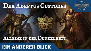 Ein anderer Blick auf den Adeptus Custodes - Warhammer 40K Hintergründe auf dem Prüfstand