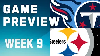 Tennessee Titans vs. Pittsburgh Steelers | 2023 Week 9 Game Preview