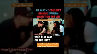 Lil Wayne couldn’t believe Eminem wasn’t on the list