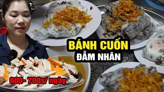 BÁNH CUỐN ĐẪM NHÂN 700 xuất/ngày | Nữ sinh 16 Sơn La trốn lấy chồng ra HN lập nghiệp #hanoifood