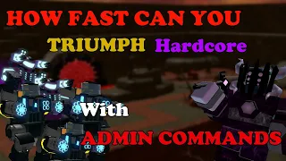 HOW FAST Can You TRIUMPH HARDCORE MODE WITH ADMIN COMMANDS? || Tower Defense Simulator