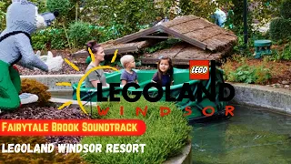 Fairytale Brook Soundtrack | LEGOLAND Windsor Resort