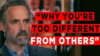 "When You Are Too Different From Others" - Jordan Peterson motivation(Best Advice)