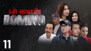 [Phim Việt Nam] LỜI NGUYỀN DOMINO || Tập 11 || Phim hình sự, hành động, lôi cuốn