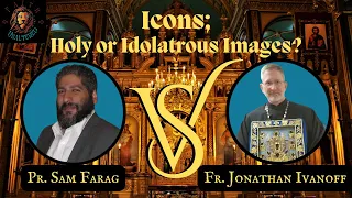 Icons: Holy or Idolatrous Images?