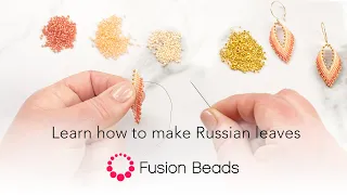 Learn how to make Russian leaves | Fusion Beads