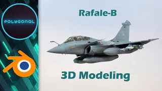 Rafale-B Fighter Jet in Blender Section 2 (3D Modeling Part 1)