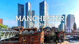 🇬🇧 Manchester by Drone | Manchester Skyline | City Centre Aerial Footage | England, UK | 4K video