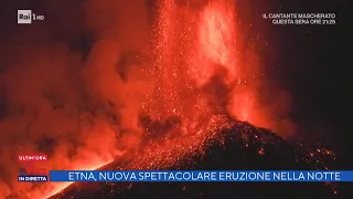 Etna, nuova spettacolare eruzione nella notte - La vita in diretta 11/02/2022