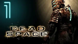 Dead Space 1 - Максимальная Сложность - Прохождение #1