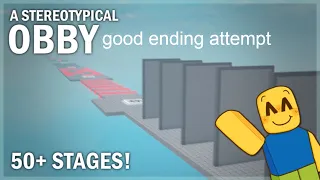 A Stereotypical Obby | we tried getting the good ending (spoliers: we failed)