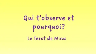 « Qui t’observe et pourquoi? ». Le tarot de Mina