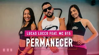 Permanecer - Lucas Lucco Feat. MC G15 - Coreografia: Mete Dança