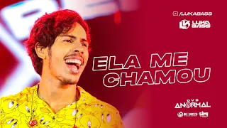 Ela me chamou - Luka Bass (DVD Anormal)