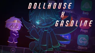 Dollhouse x Gasoline (TW: Flash)||meme||Angst||UNDERTALE AUs||GachaClub||