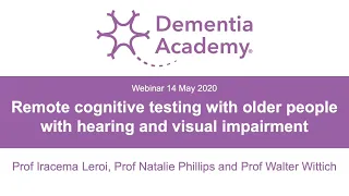 Remote cognitive testing with older people with hearing and vision impairment | Dementia Academy