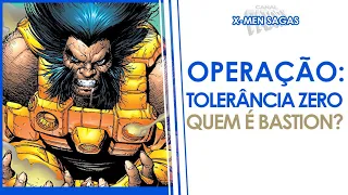 X-MEN OPERAÇÃO TOLERÂNCIA ZERO - DEPOIS DO MASSACRE MARVEL AS CONSEQUÊNCIAS! QUEM É BASTION?