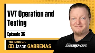 Snap-on Live Training Episode 36 - VVT Operation and Testing