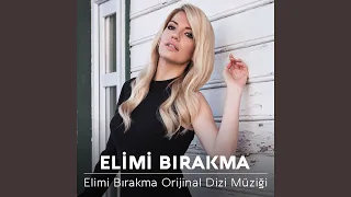 Elimi Bırakma (Orijinal Dizi Müziği)